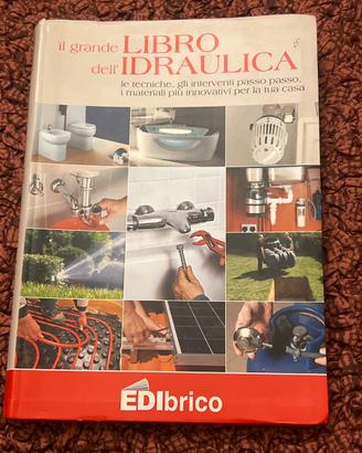 Il grande libro dell’idraulica Edibrico