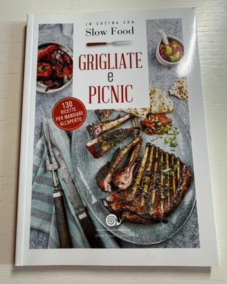 “In Cucina con Slow Food – Grigliate e Picnic”