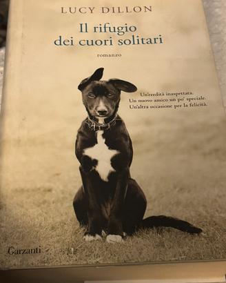 Libro il rifugio dei cuori solitari Lucy Dillon