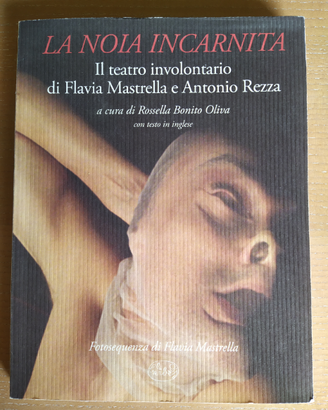 La noia incarnita - Antonio Rezza