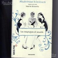 "La compagna di scuola" di M.Wickham 2000