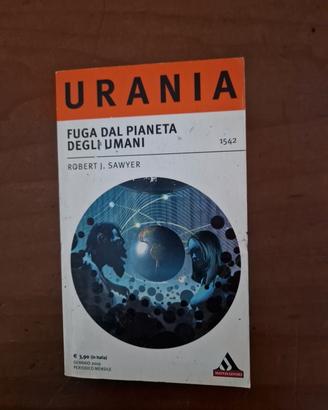 Fuga dal pianeta degli umani di Sawyer Urania 1542