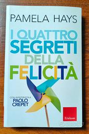 Libro "I quattro segreti della felicità" di Pamela