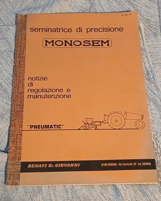 Libretto regolazione manutenz. seminatrice Monosem