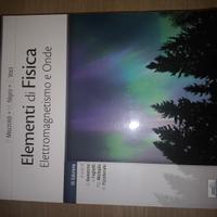 Elementi di Fisica , Elettromagnetismo e Onde 