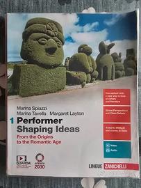 Libro Inglese "Performer Shaping Ideas" Vol. 1