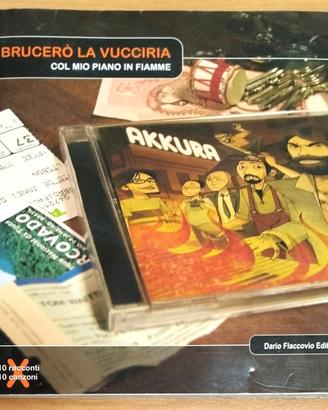 AKKURA: Brucerò La Vucciria Col Mio Piano(libro+cd