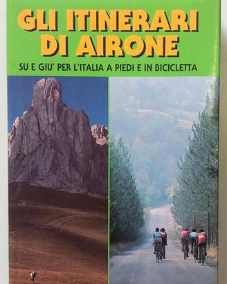 GLI ITINERARI DI AIRONE SU E GIU' PER L'ITALIA...