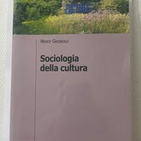 Sociologia della cultura - W. Griswold