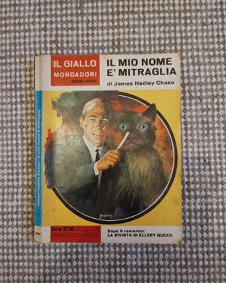 Giallo Mondadori 904 (1966)Il mio nome è mitraglia