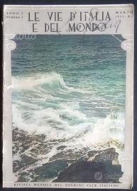 LE VIE D'ITALIA DEL MONDO annata 1933 n. 3