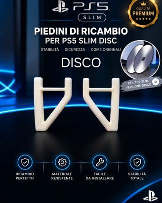 piedini feet ricambio ps5 slim versione DISCO