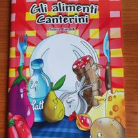Gli alimenti canterini