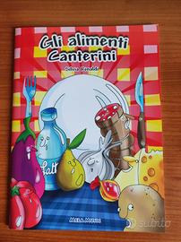 Gli alimenti canterini