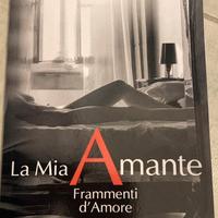 La mia Amante- frammenti d’amore