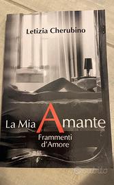 La mia Amante- frammenti d’amore