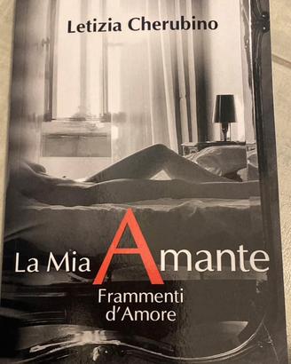 La mia Amante- frammenti d’amore