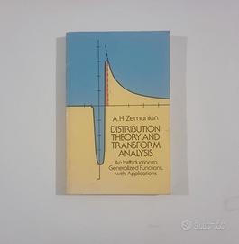 Distribution Theory and Transform Analysis