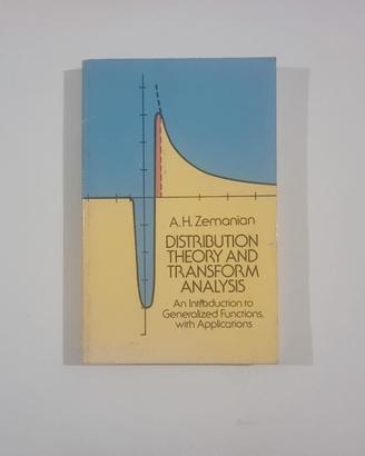 Distribution Theory Transform Analysis (Inglese)