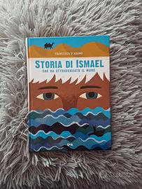 Libro Storia di Ismael che ha attraversato il mare