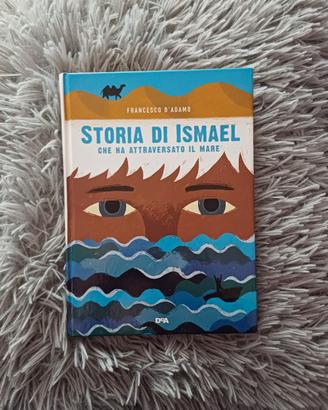 Libro Storia di Ismael che ha attraversato il mare