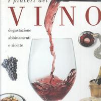 Libro I piaceri del vino 240 pagine Nuovo 