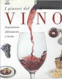 Libro I piaceri del vino 240 pagine Nuovo 