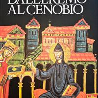 Libro prestigioso
Dall'Eremo al Cenobio 
NUOVO!