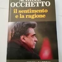 Achille Ochetto Il sentimento e la ragione 