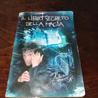 Il Libro Segreto della Magia di Antonio Casanova