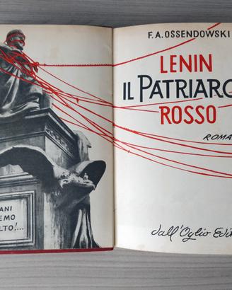 Ossendowski - Lenin il patriarca rosso