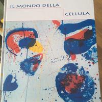 Biologia Il mondo della cellula Becker Kleinsmith