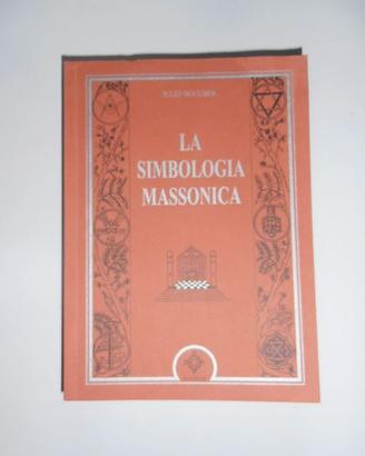 Simbologia e simbolica massonica (3 libri)