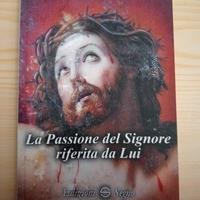 la passione del Signore riferita da lui