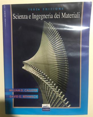 Scienza e ingegneria dei materiali -W.D. Callister