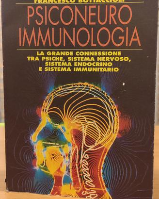 Francesco Bottaccioli - Psiconeuro immunologia - L