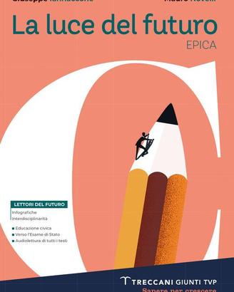 Luce del futuro. Per le Scuole superiori. vol. C