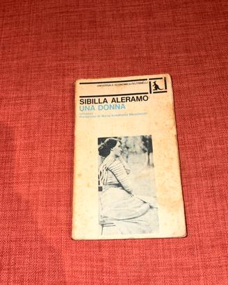 Una Donna – Sibilla Aleramo