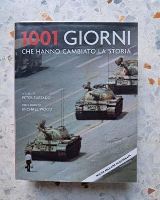 1001 giorni che hanno cambiato la storia