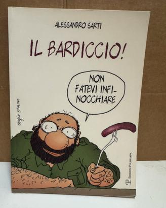 Libro “Il Bardiccio” di Alessandro Sarti, usato