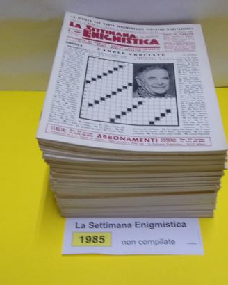 LA SETTIMANA ENIGMISTICA, anno 1985, NON compilati