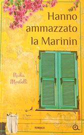 Hanno ammazzato la Marinin - Nadia Morbelli