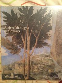 Andrea Mantegna e i Gonzaga. Catalogo mostra 2006