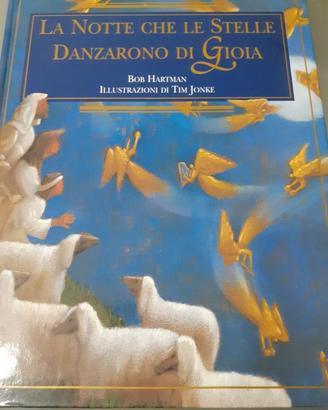 La notte che le stelle danzarono di gioia