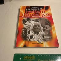 I segreti degli indiani d’America Simone Bedetti