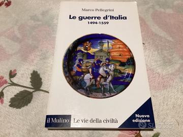Le guerre d’Italia 1494-1559 di Marco Pellegrini 