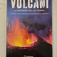 Vulcani, l' inferno sulla terra