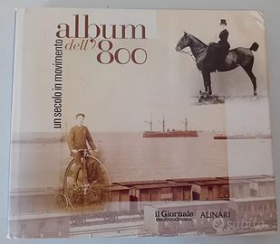 Un secolo in movimento album dell'800