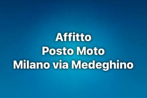 Posto moto sicuro e comodo in Via Medeghino