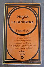 Libro PRAGA E LA SINISTRA AA. VV. Longanesi 1970